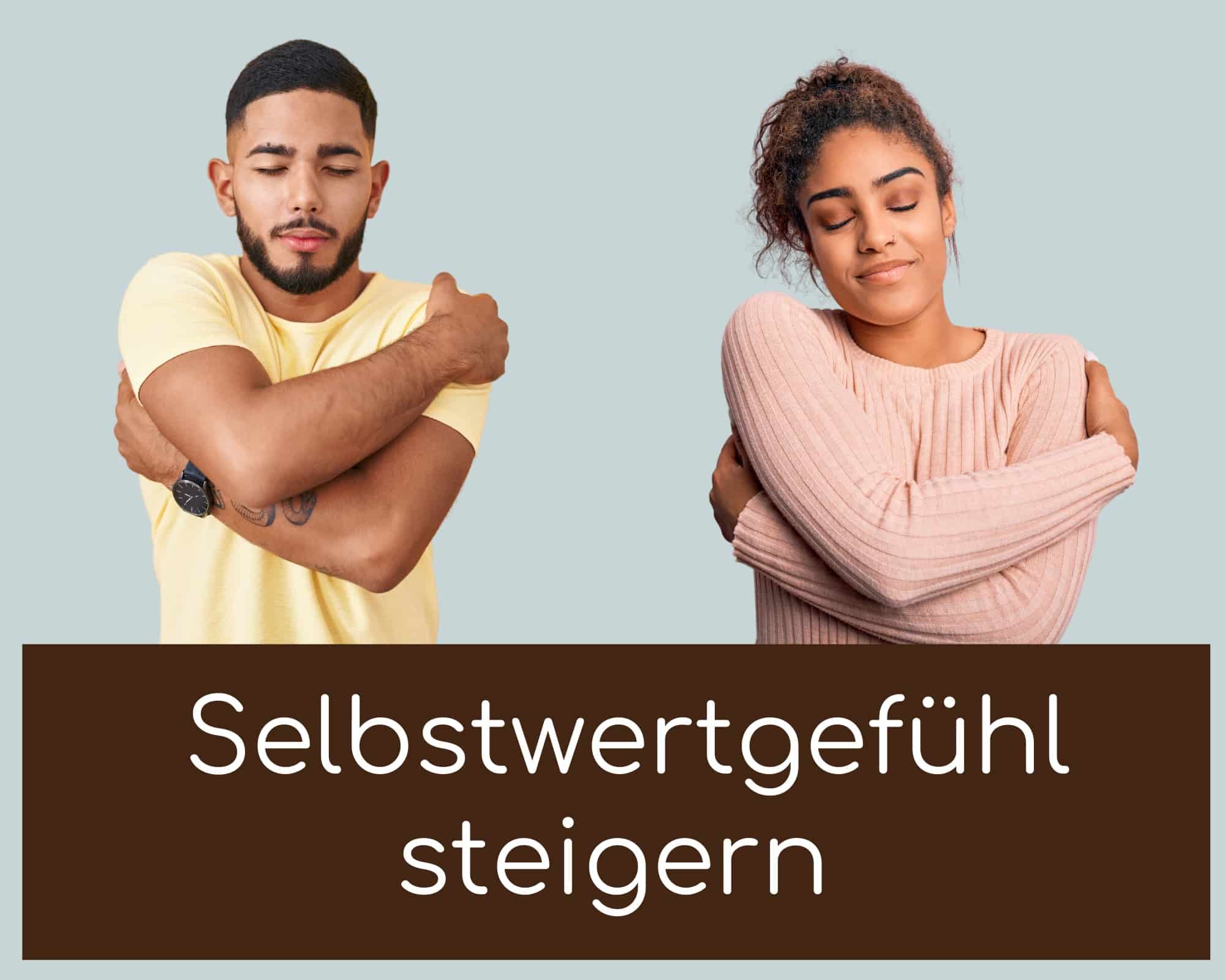 Kurs-Modul 3: Selbstwertgefühl steigern