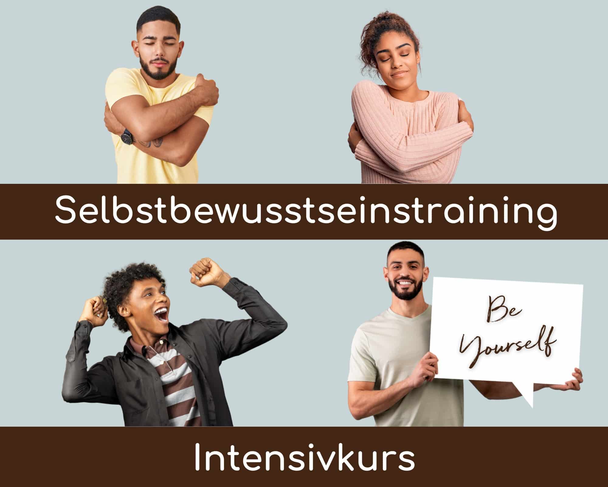 Intensiv-Kurs Selbstbewusstseinstraining